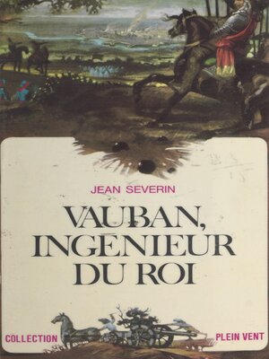 cover image of Vauban, ingénieur du roi